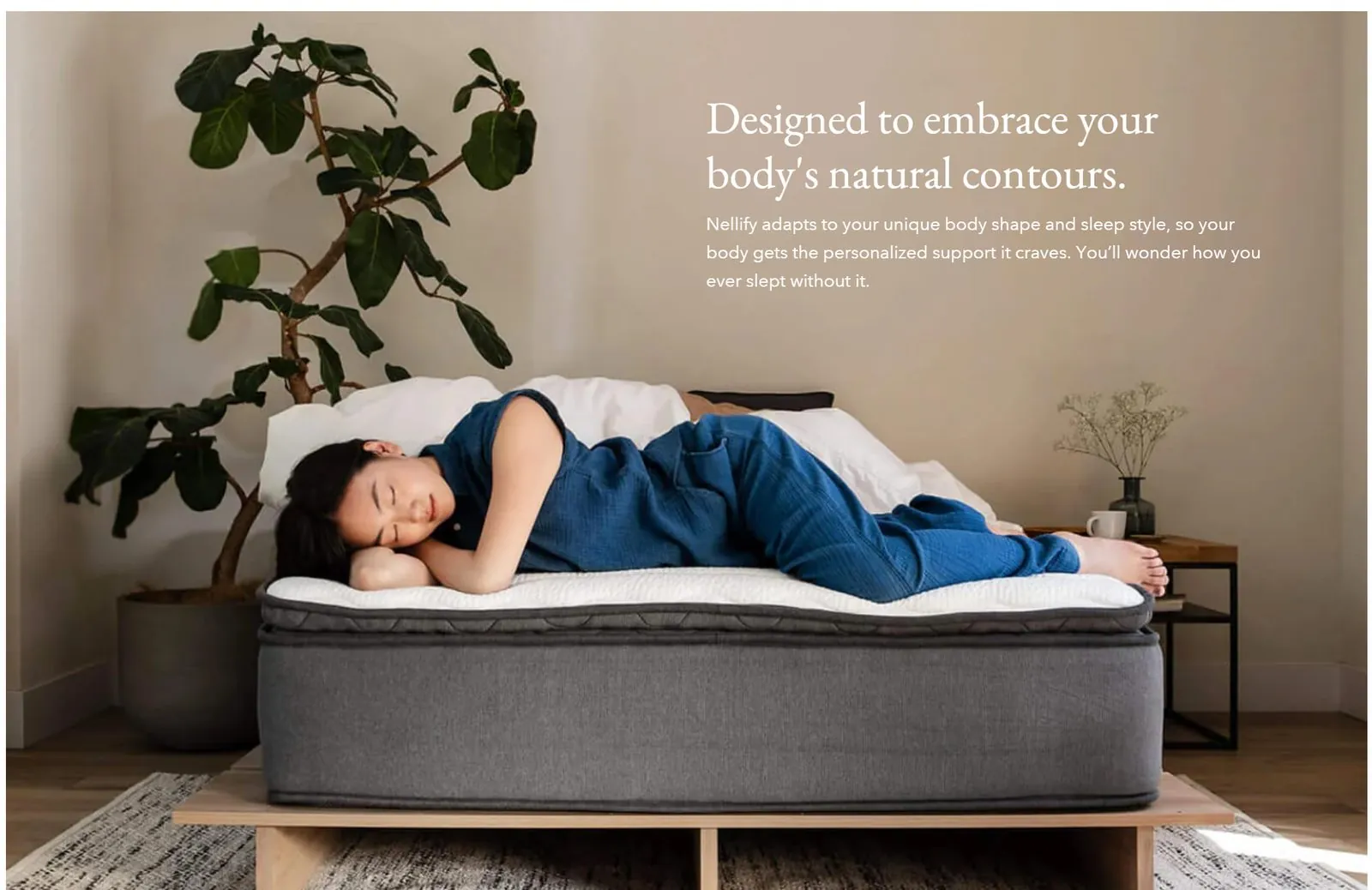 Nellify site section — designed to embrace your body's natural contours